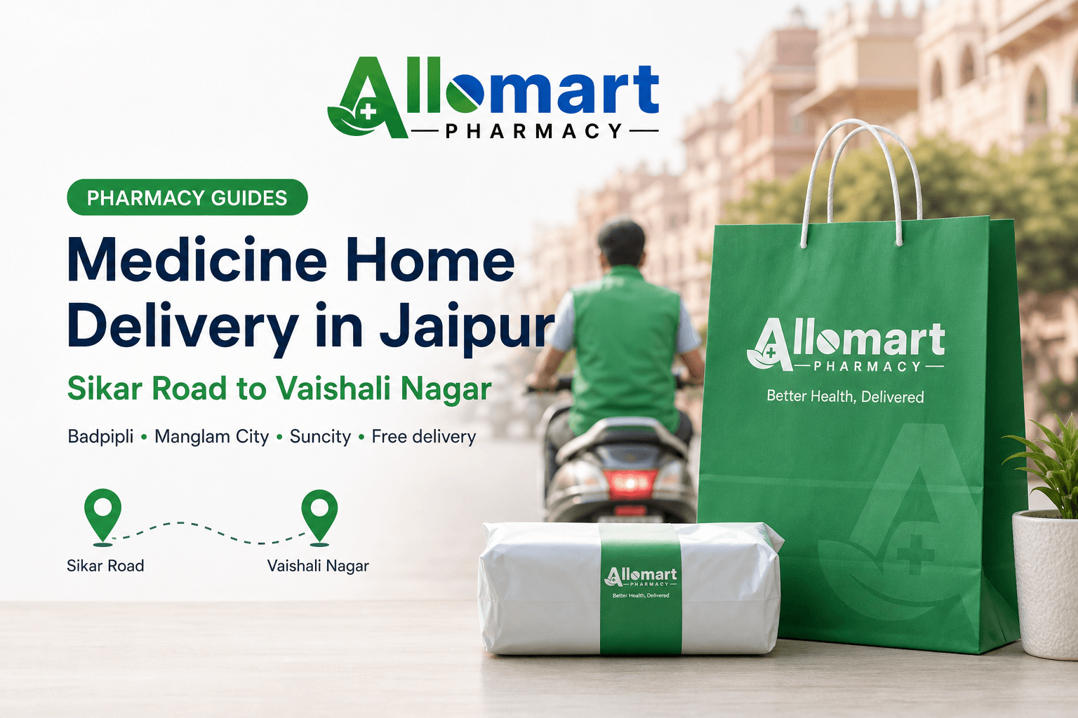 Medicine Home Delivery Areas in Jaipur — Sikar Road to Vaishali Nagar